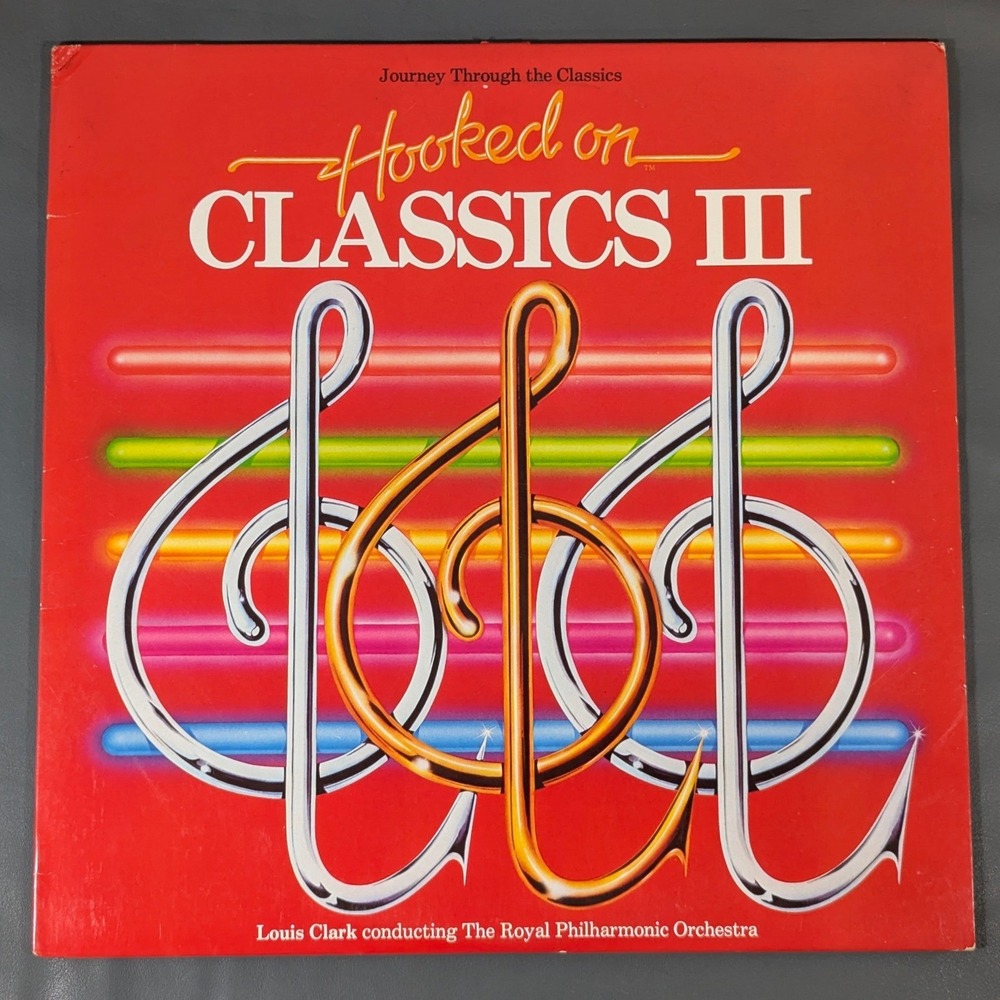 Hooked on Classics III Louis Clark Royal Philharmonic RCA AFL1-4588 1983 Vinyl